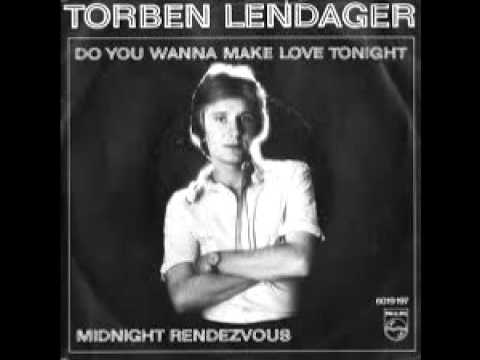 Torben Lendager- Do You Wanna Make Love Tonight