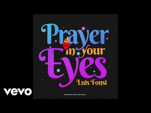 Videoclip de Prayer In Your Eyes (From The Movie “Say A Little Prayer") — Luis Fonsi