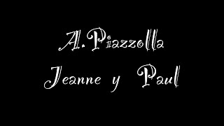 Download lagu 【A Piazzolla】 Jeanne y Paul  【Plays MIX JUiCE】 mp3