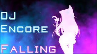 DJ Encore - Falling [HQ]