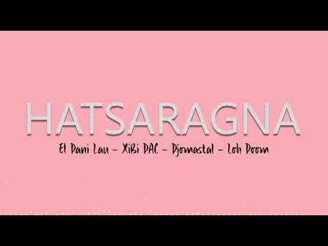 MGM [El Dani Lau & XiBi DAC] - Hatsaragna  feat Loh Doom & Djomastal