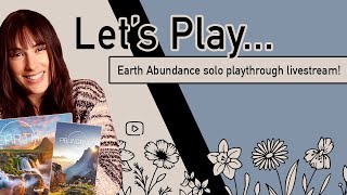 Let's Play... Earth with the Abundance Expansion! | Solo Playthrough Livestream