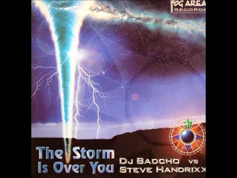Dj Badcho vs Steve Handrixx - The Storm Is Over You (Pit Bailey Club Remix)