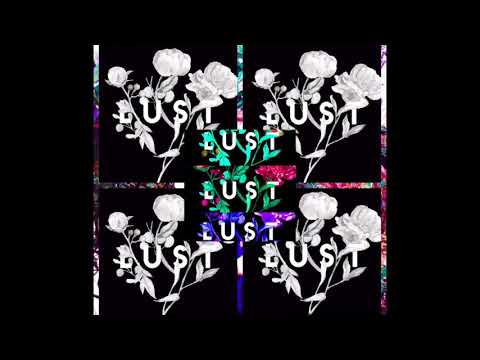 Syke E - Lust (Prod. Vice)