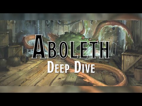 Lying deep beneath the surface, they plot their revenge - Aboleth Deep Dive