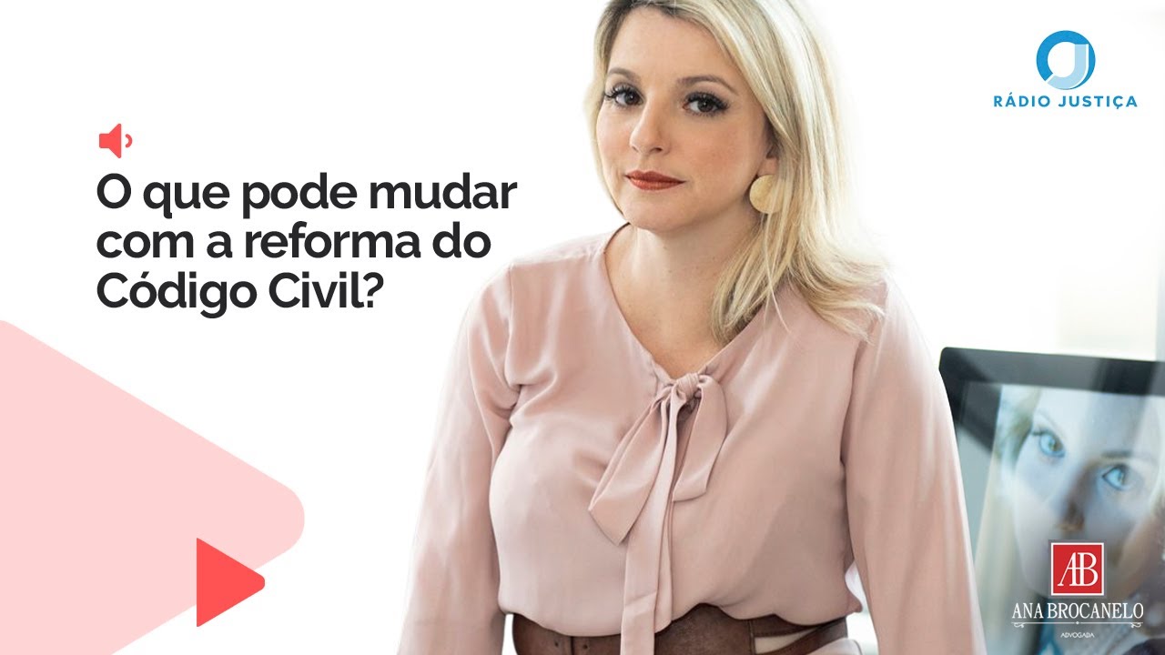 O que pode mudar com a reforma do Código Civil 2024?
