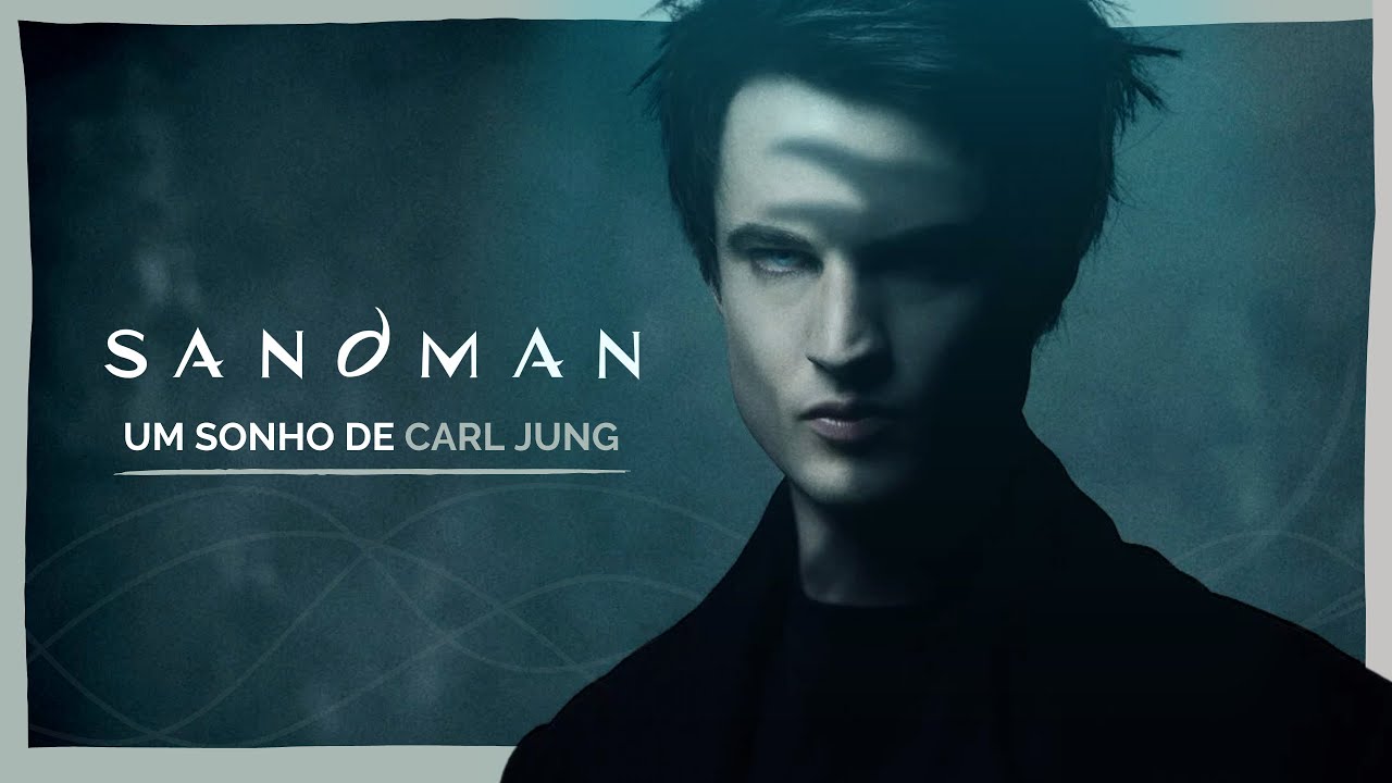 The Sandman: entenda o que são Arquétipos e o Inconsciente Coletivo | ANÁLISE PSICOLÓGICA