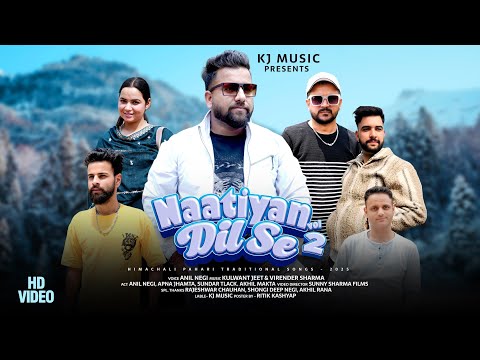 Nattiyan Dil Se Vol 2 By Anil Negi - Himachali Nonstop Album - Kj Music - Jvn Music