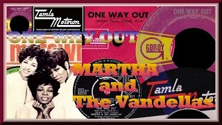 Martha And The Vandellas - One Way Out [Holland,Dozier,Holland] [Gordy G-7062] [3-Aug-1967]