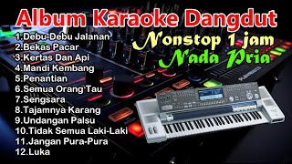 Download lagu Album Karaoke Dangdut Remix Nonstop 1Jam Nada Pria mp3 Download lagu Album Karaoke Dangdut Remix Nonstop 1Jam Nada Pria mp3