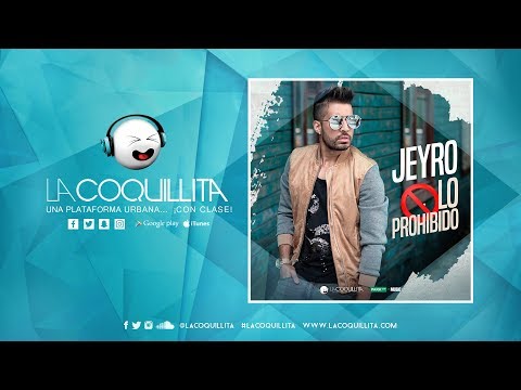 Jeyro - Lo Prohibido
