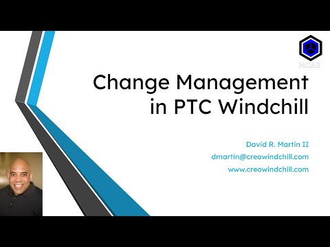 PTC Windchill - Change Management Overview