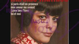Si Paris était en provence - Mireille MATHIEU - inédit !