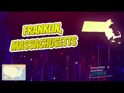 Franklin, Massachusetts ⭐️🌎 AMERICAN CITIES 🌎⭐️