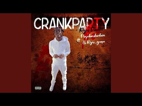 CrankParty (feat. Rym Dinero)