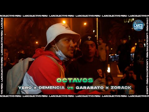 YERO x DEMENCIA vs GARABATO x ZORACK - Octavos | Larcolectivo: Duo Fight 2vs2 (Fecha 2 PreTemp.22)