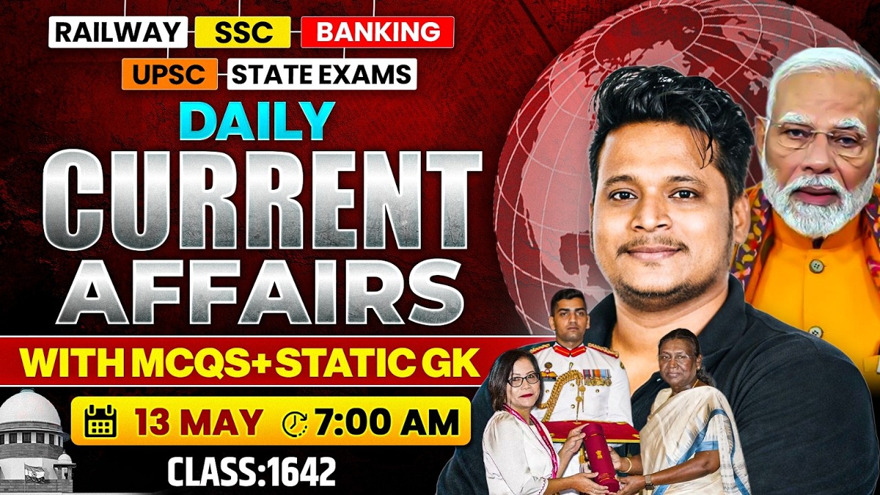 Current Affair Today | 13 May 2026 Daily Current Affairs | SSC GD | RRB NTPC | BPSC | Raja Gupta sir