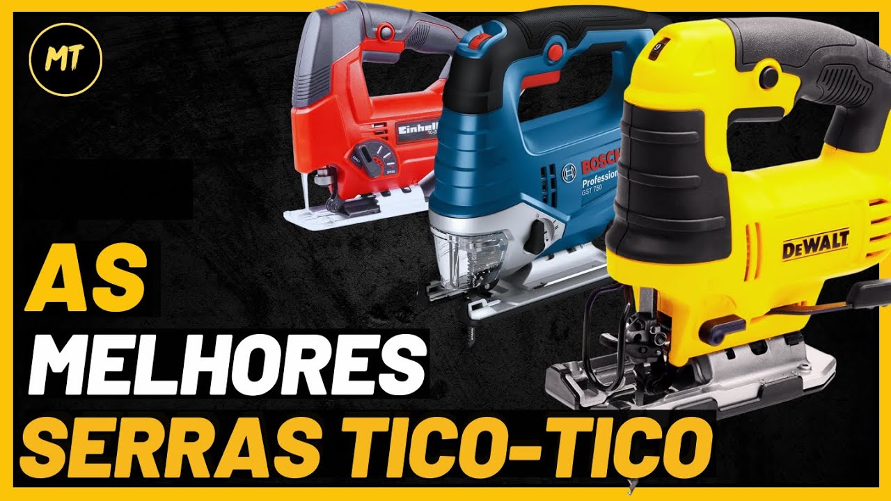 As Melhores Serras Tico-Tico de 2024 - Guia Completo com Análises e Recomendações! Dewalt, Bosch.