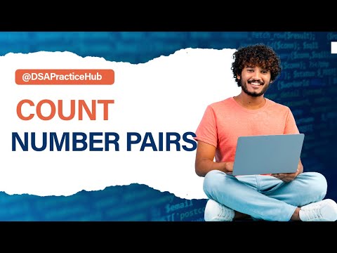 Count Number Pairs Hackerrank Problem Java Solution Explained