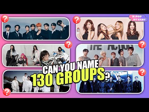 GUESS 130 KPOP GROUPS FROM 2ND TO 5TH GEN | KPOP QUIZ