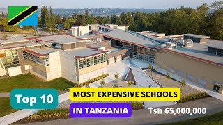 Top 10 Most Expensive Secondary schools in Tanzani