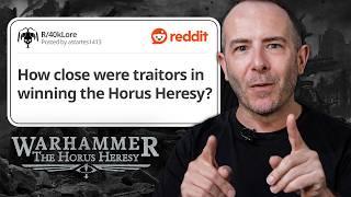Warhammer 40,000 Expert Answers Horus Heresy Questions MQDEFAULT Thumbnail