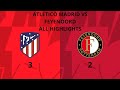 Atletico Madrid vs Feyenoord 3-2 - goals and Highlights 05/10/2023