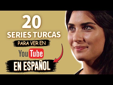 20 series TURCAS para ver en [ YOUTUBE ESPAÑOL ]