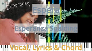 🎹Espera, Chord &amp; Lyrics, Esperanza Spalding, Synthesia Piano