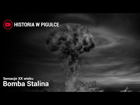 Sensacje XX Wieku - Bomba Stalina