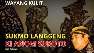 Download lagu Wayang Kulit Lakon Sukmo Langgeng Dalang Ki Anom Suroto | authentic Indonesian Javanese culture mp3 Download lagu Wayang Kulit Lakon Sukmo Langgeng Dalang Ki Anom Suroto | authentic Indonesian Javanese culture mp3