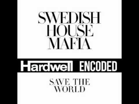 Swedish House Mafia vs Hardwell - Save the world encoded (Enrico Crivellari Mash-up)
