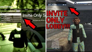How to make a INVITE ONLY SESSION in Gta 5 (BEGINNERS ONLY)