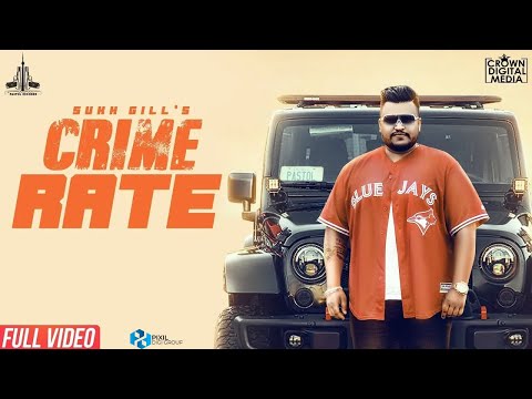 Crime Rate | Sukh Gill | RB Khera | Urban Bhau  |  New Punjabi Songs | Latest Punjabi Songs 2018