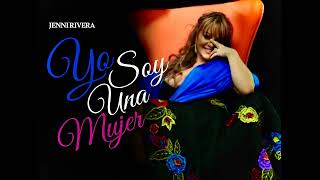 Yo Soy Una Mujer - Jenni Rivera
