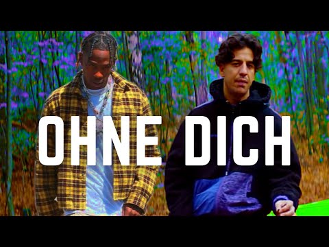 Ufo361 feat. Travis Scott – „Ohne Dich” (prod. by Skillbert)