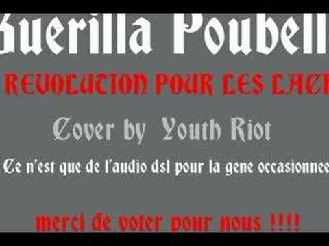 Guerilla Poubelle Cover - La révolution pour les laches video thumbnail