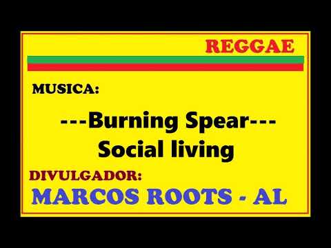 Burning Spear - Social living