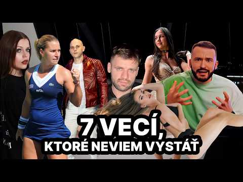 #83 Fiki Unchained Vlog: 7 vecí, ktoré neviem vystáť