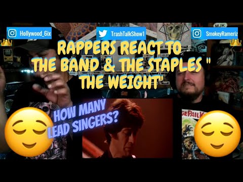 Rappers React To The Band & The Staples "The Weight"!!!