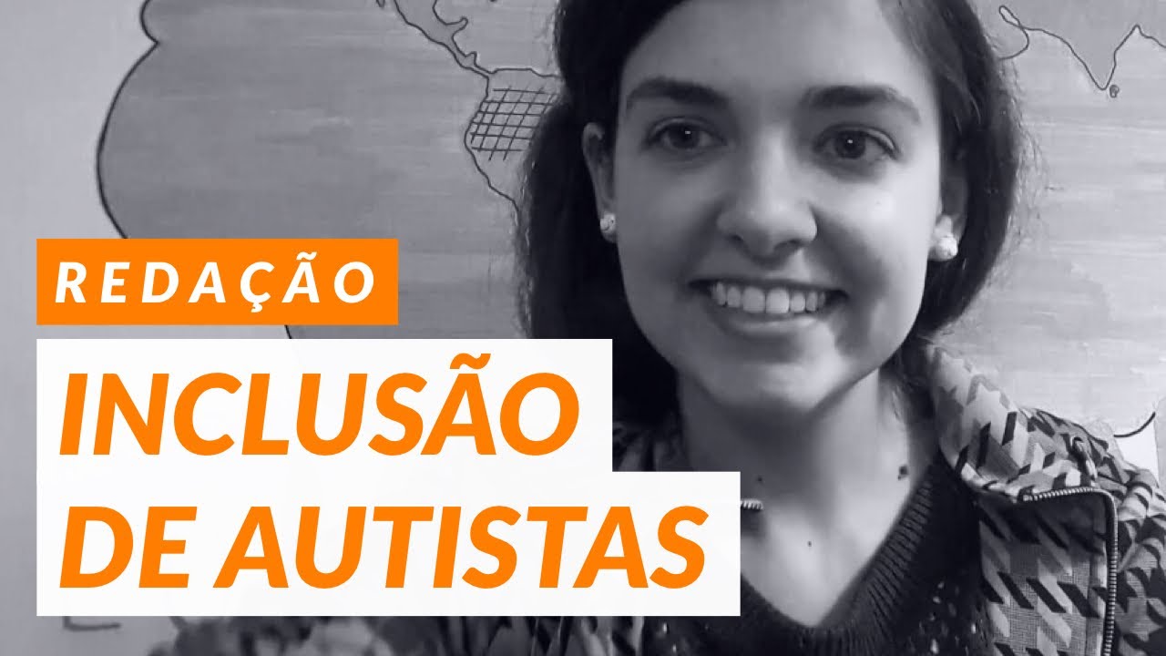 Inclusão social de autistas |  Dicas e argumentos para redação | ENEM, vestibular e concursos