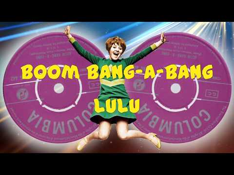 Lulu  -  Boom Bang-A-Bang