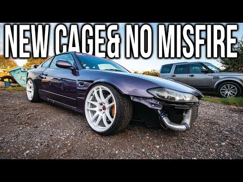 New Rollcage & No Misfire. Finally. S15 Updates.