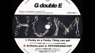 G Double E - G-Theme part 2 PSYCHOANALIST