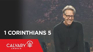 1 Corinthians 5 - Skip Heitzig