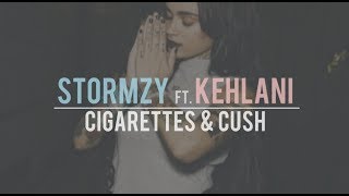 Stormzy ft. Kehlani  - Cigarettes and Cush (lyrics)