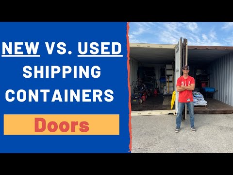 New vs. Used Shipping Containers- Door Difference