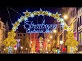 STRASBOURG FRANCE 🇫🇷🎄 The Most Enchanting Christmas Capital  In France 4K