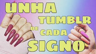 Unha Tumblr de cada signo