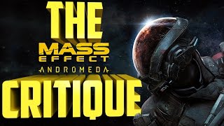 The Mass Effect: Andromeda Critique